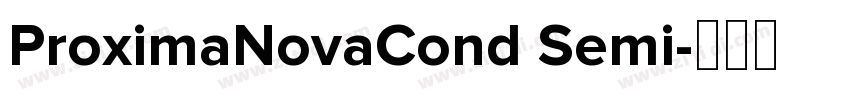 ProximaNovaCond Semi字体转换